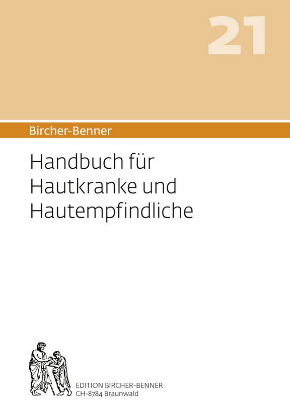 Bircher-Benner Handbuch Nr. 21 für Hautkranke udn Hautempfindliche  