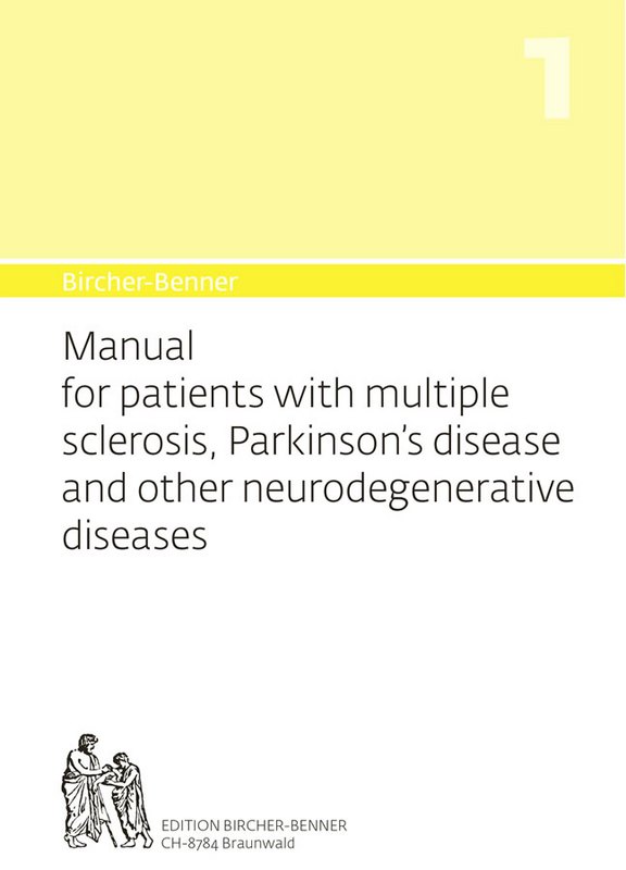 Bircher-Benner 1 Manual for patients with multiple sclerosis, Parkinson's disease and other neurodegenerative diseases   