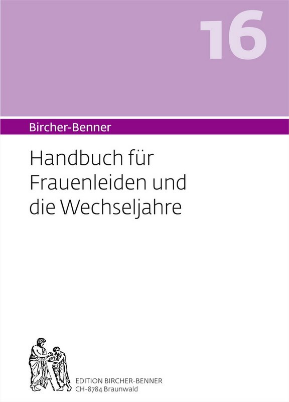 Bircher-Benner (Hand)buch Nr. 16 für Frauenleiden während Wechseljahre