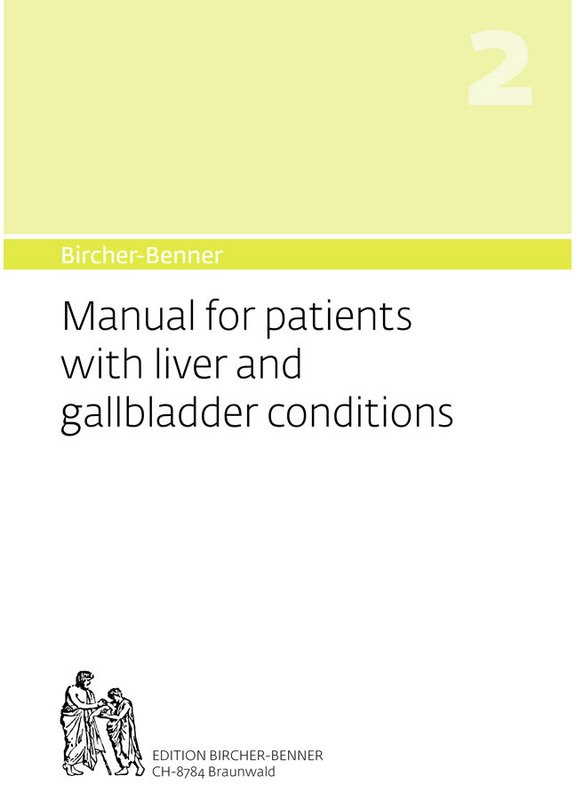 Bircher-Benner 2 Manual for patients with liver and gallbladder conditions