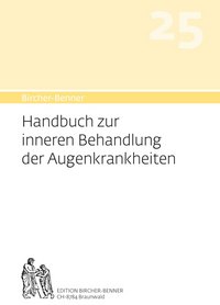 [Translate to Französisch:] Bircher-Benner Handbuch Nr. 25  zur inneren Behandlung von Augenkrankheiten
