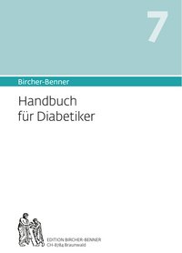 Bircher-Benner Handbuch Nr. 7 für Diabetiker