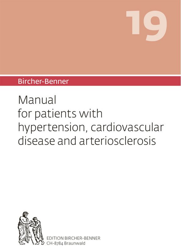 Bircher-Benner 19 Manual for patients with hypertension, cardiovascular disease and arteriosclerosis