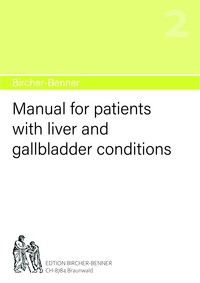 [Translate to Französisch:] Bircher-Benner manual no.2: Manual for patients with liver and gallbladder conditions