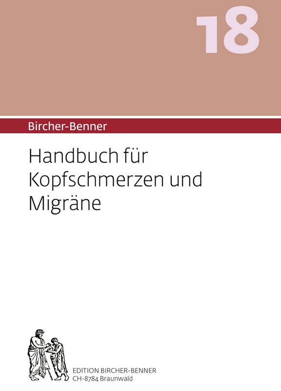 Bircher-Benner Handbuch Nr.18 für Kopfschmerzen und Migräne   